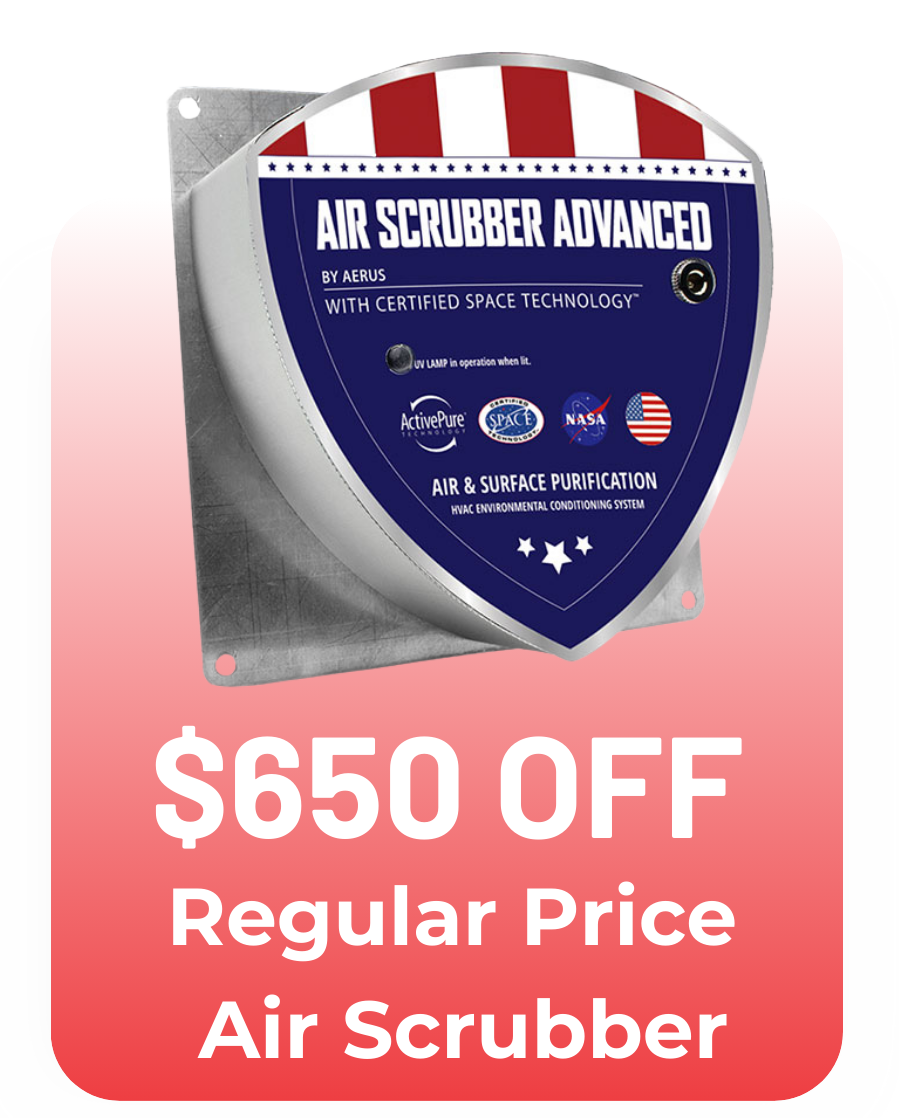 $650 off regularly priced air scrubber